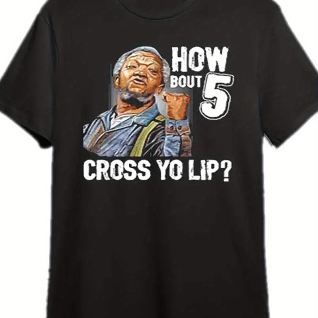 Sanford And Son TV Drama Redd Foxx T-shirt Spanning Your Lips, Fun Men's Short Sleeved Pattern T-shirt Series